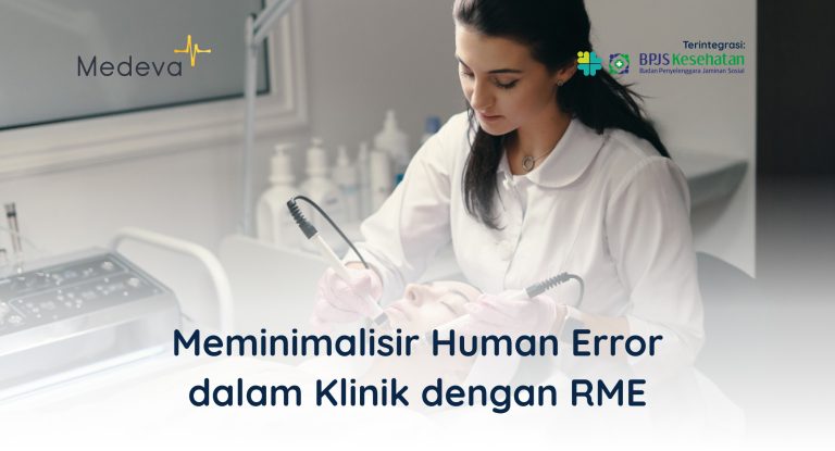 meminimalisir-human-error-dalam-klinik-dengan-rme
