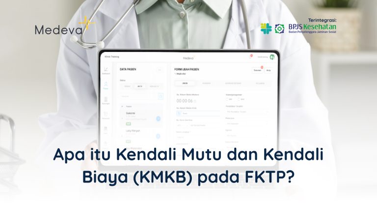 apa-itu-kendali-mutu-kendali-biaya-kmkb-pada-fktp