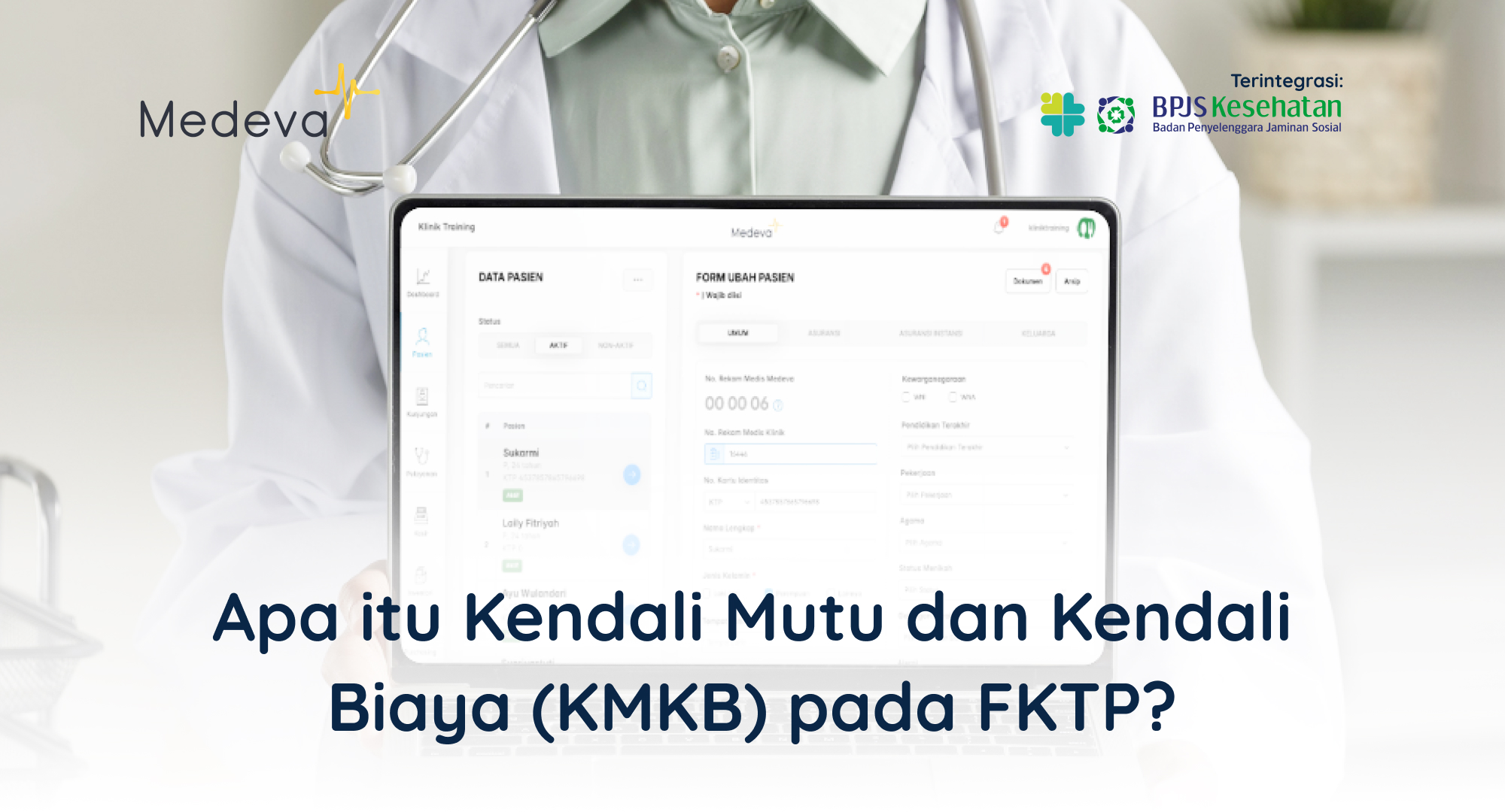 apa-itu-kendali-mutu-kendali-biaya-kmkb-pada-fktp