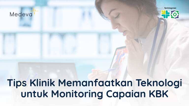 tips-klinik-memanfaatkan-teknologi-untuk-monitoring-capaian-kbk