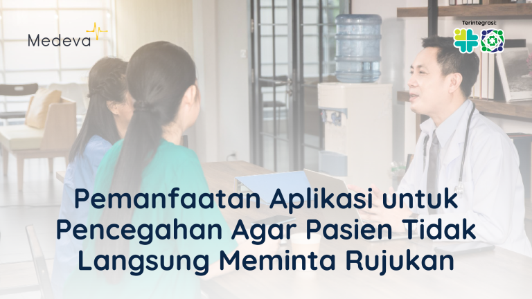 pemanfaatan-aplikasi-untuk-pencegahan-pasien-meminta-rujukan