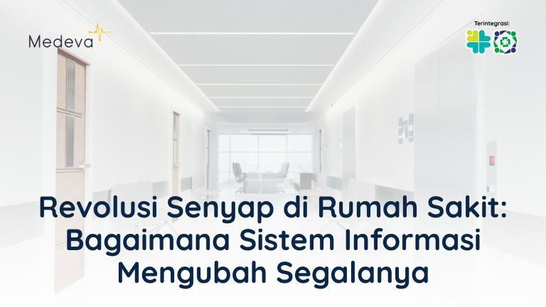 revolusi-senyap-rs-sistem-informasi-mengubah-segalanya